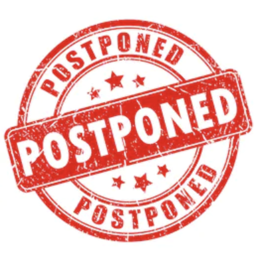 Monthly Board Meeting Postponed